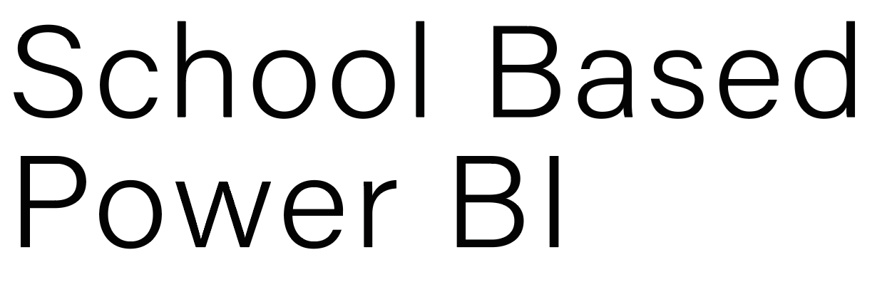 School Based Power BI