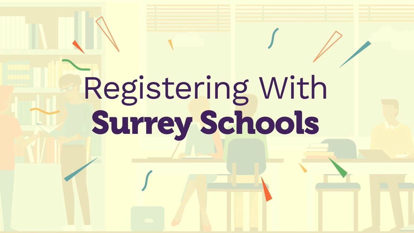 registering20with20surrey20schools-1-1.a5abd6199436.jpg