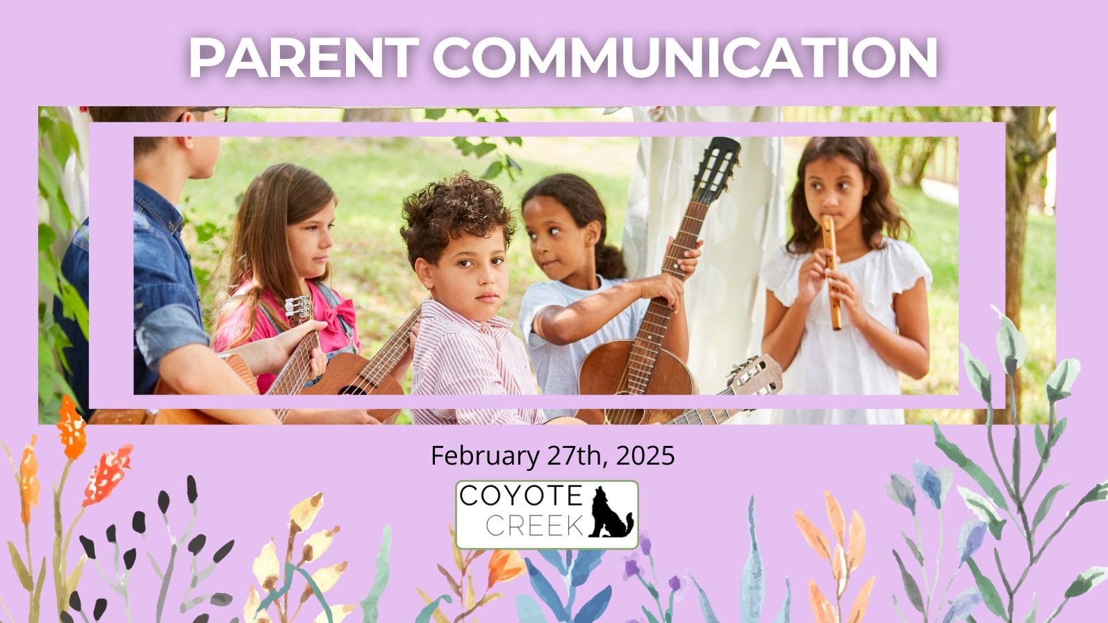 Parent Communication Feb 27th 2025