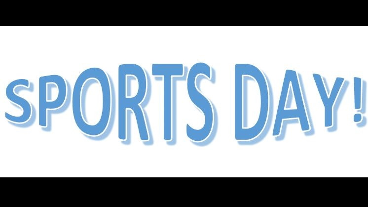 Sports Day! Postponed Until June 17th Due to Weather