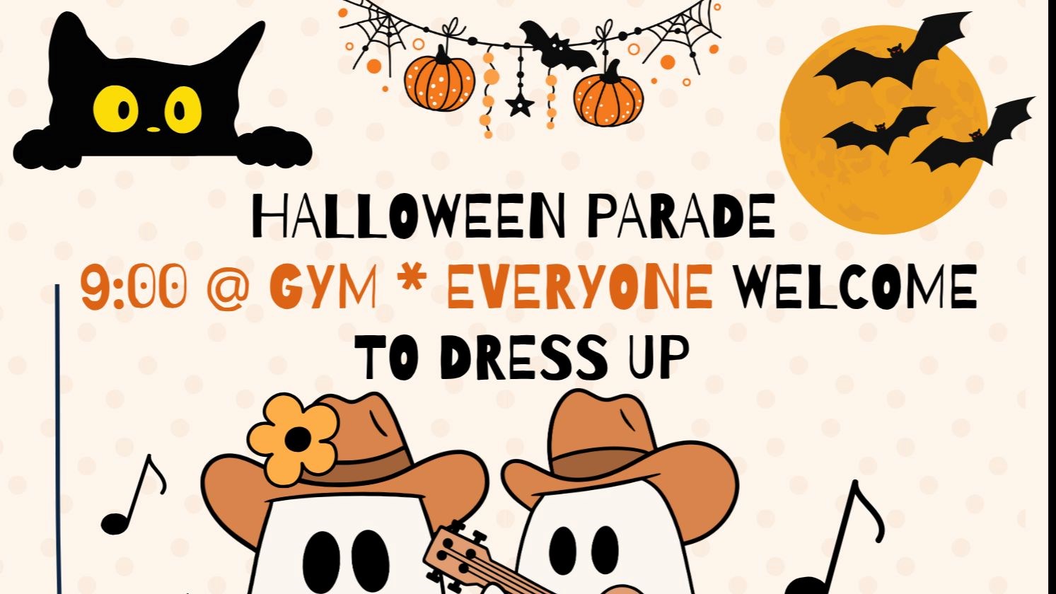 🎃 Halloween Parade Invitation 🎃 9:00 AM GYM October 31