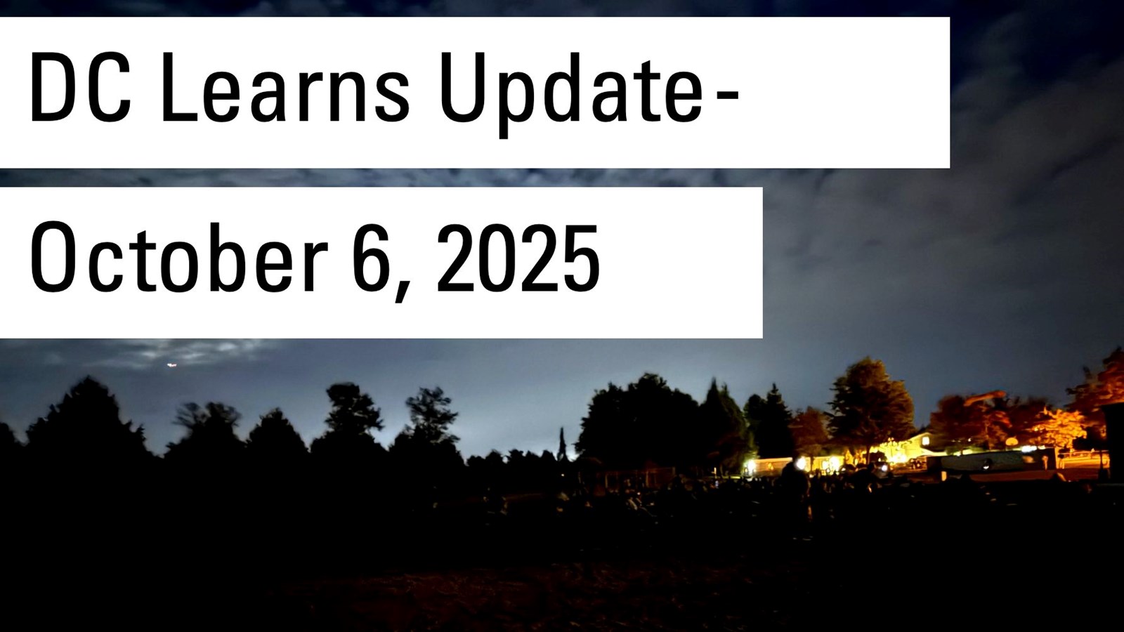 Enjoy the October 6, 2025 DC Learns Update