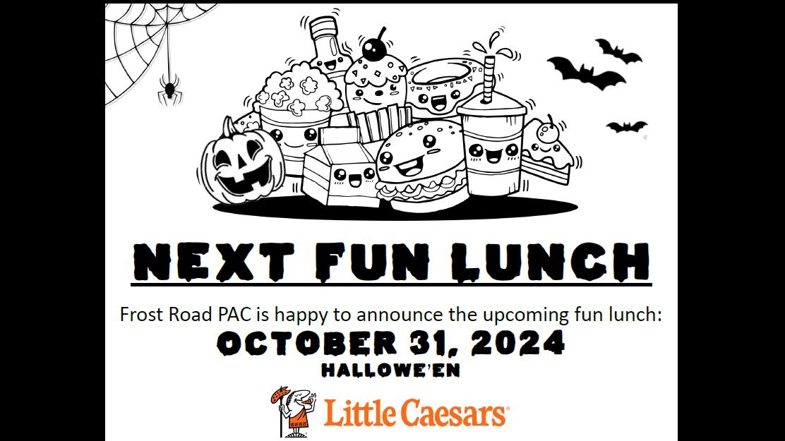 PAC Fun Lunch - Little Caesar's Pizza on October 31, 2024