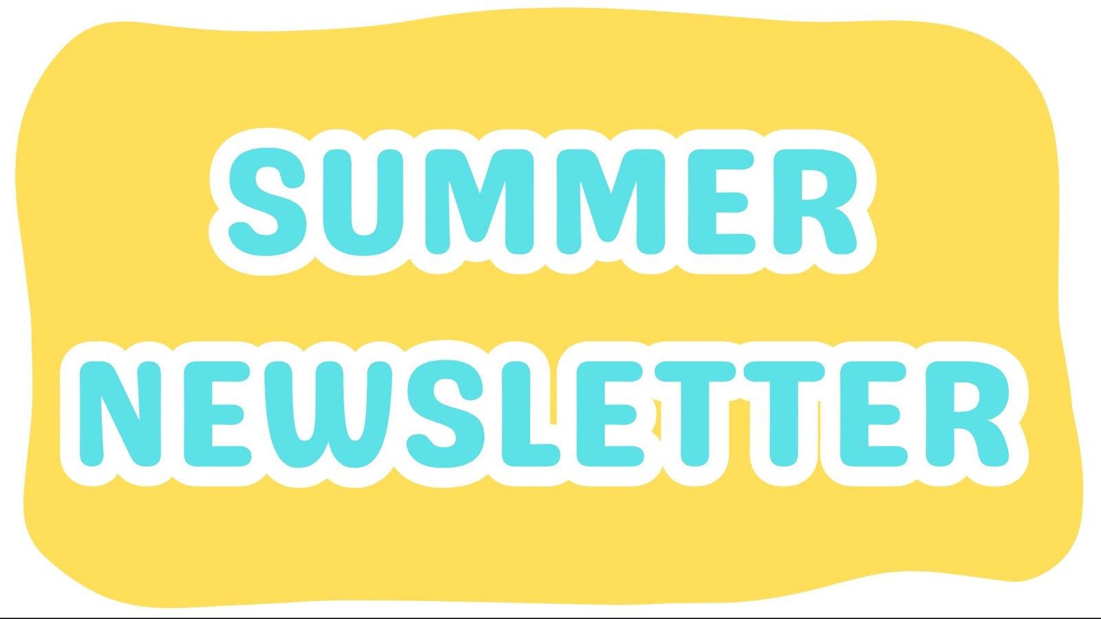 Summer 2026 Newsletter