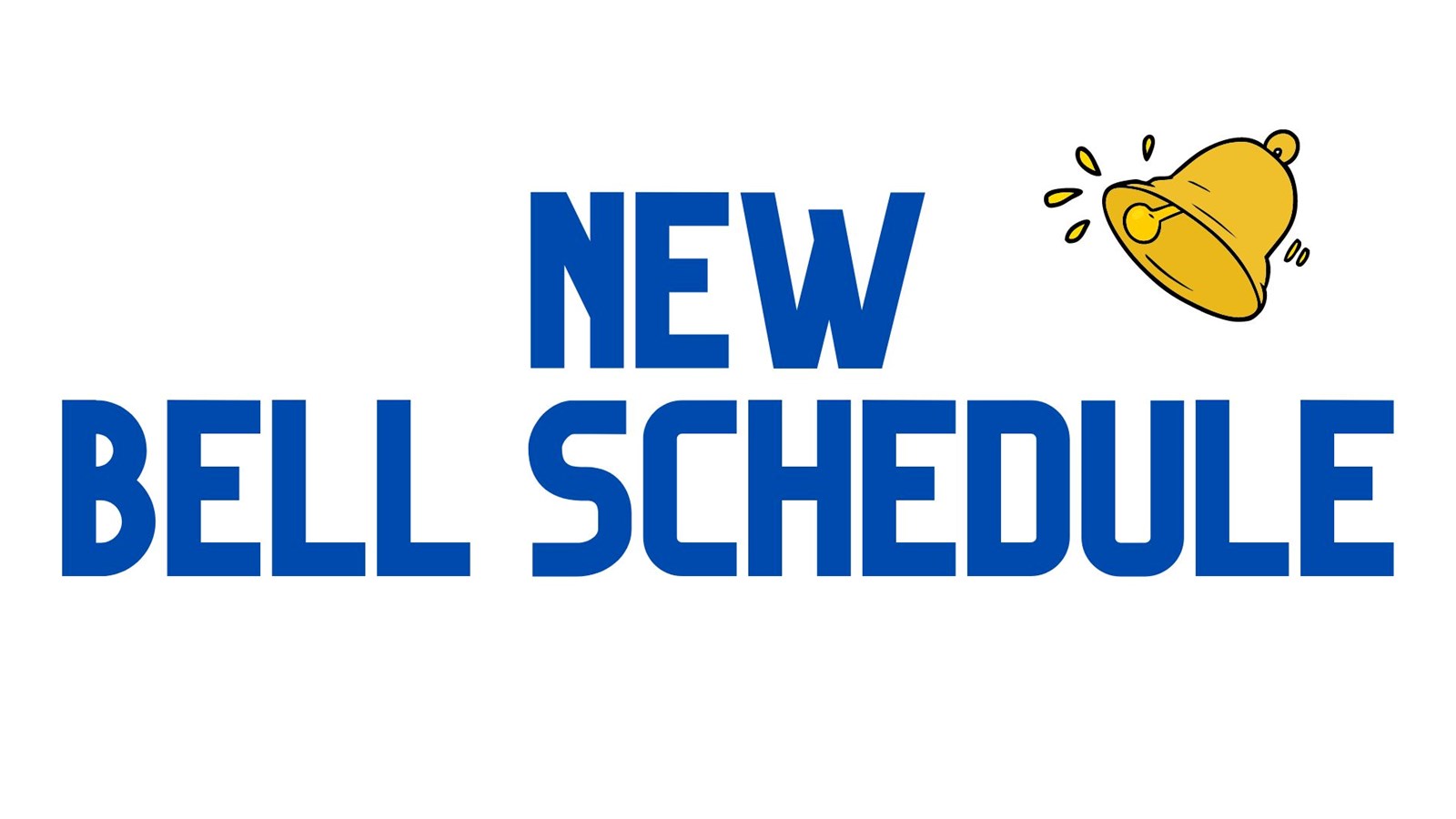 NEW Bell Schedule 2024/2025