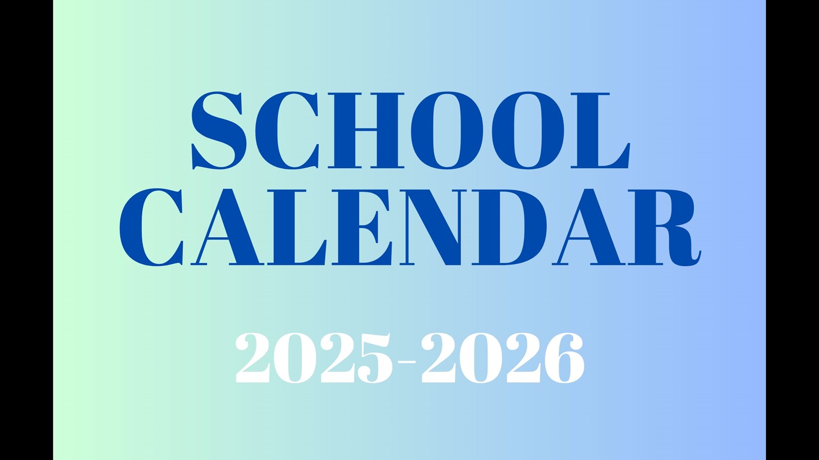 NEW School Calendar 2025-2026