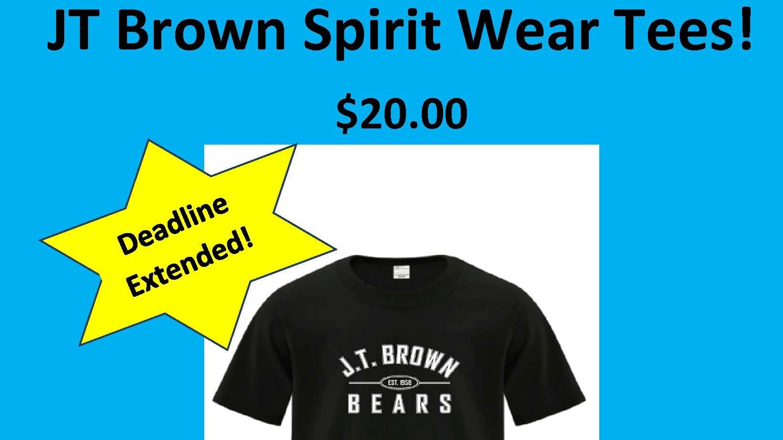 J.T. Brown Spirit Wear - Deadline Extended!