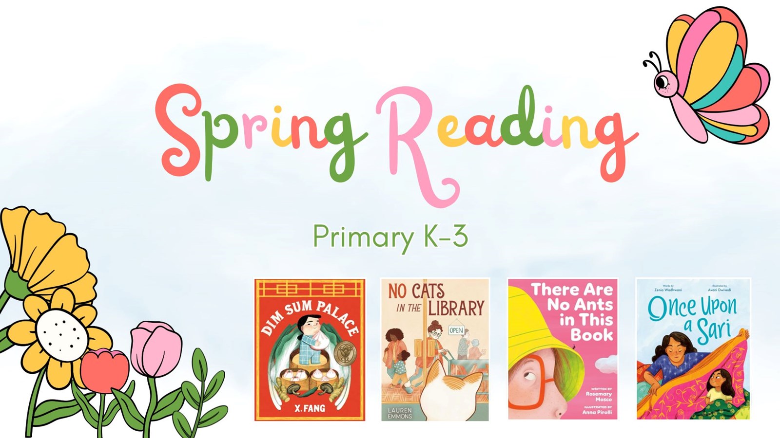 Spring Reading 2025: Primary book recommendations for spring break!