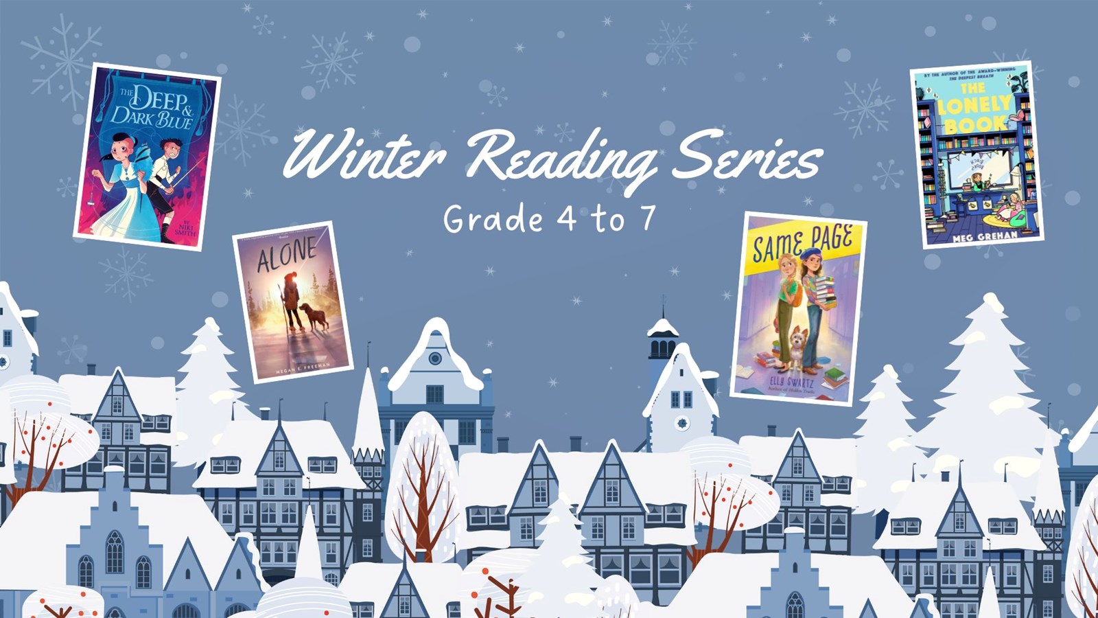 Winter Reading 2025: Great books for Gr. 4 to 7 students this season!