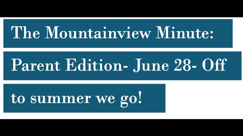 The Minute- June 28- Summer Edition 