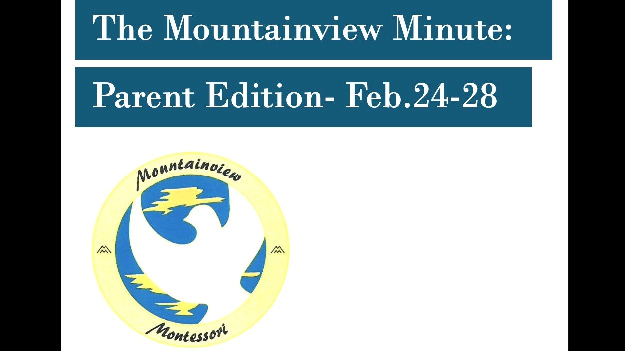 The Mountainview Minute- Feb.24-28