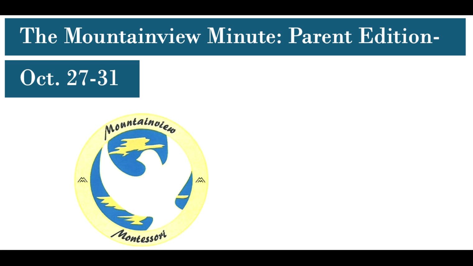 The Mountainview Minute: Oct.27-31
