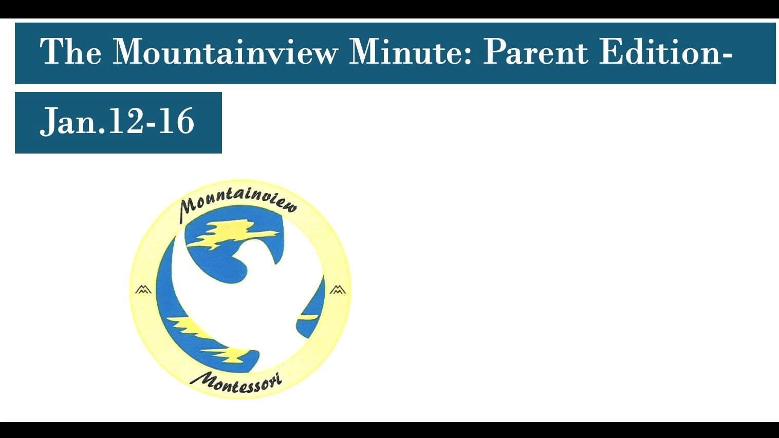 The Mountainview Minute- Jan.12-16