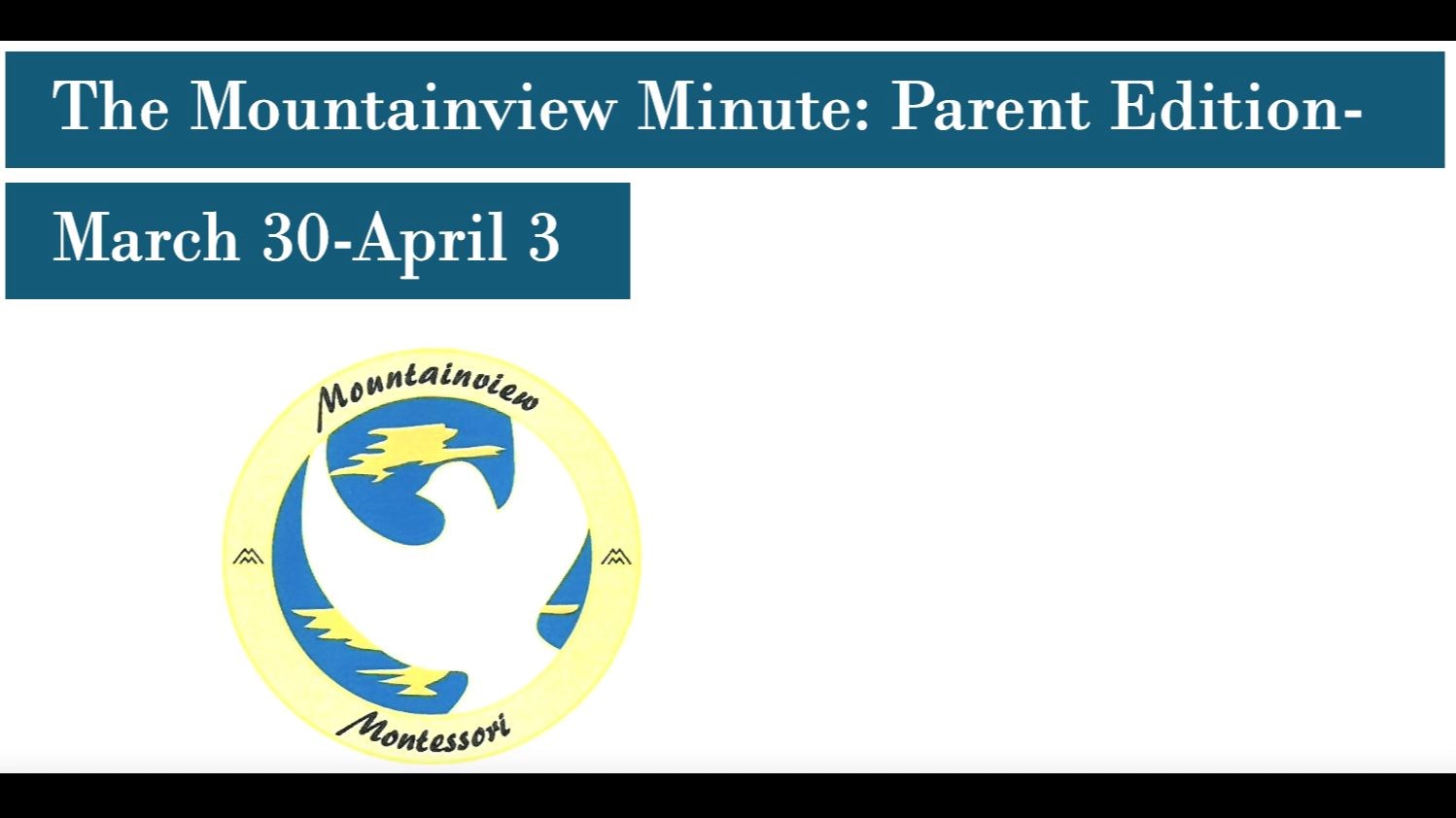 The Mountainview Minute- March 30-April 3