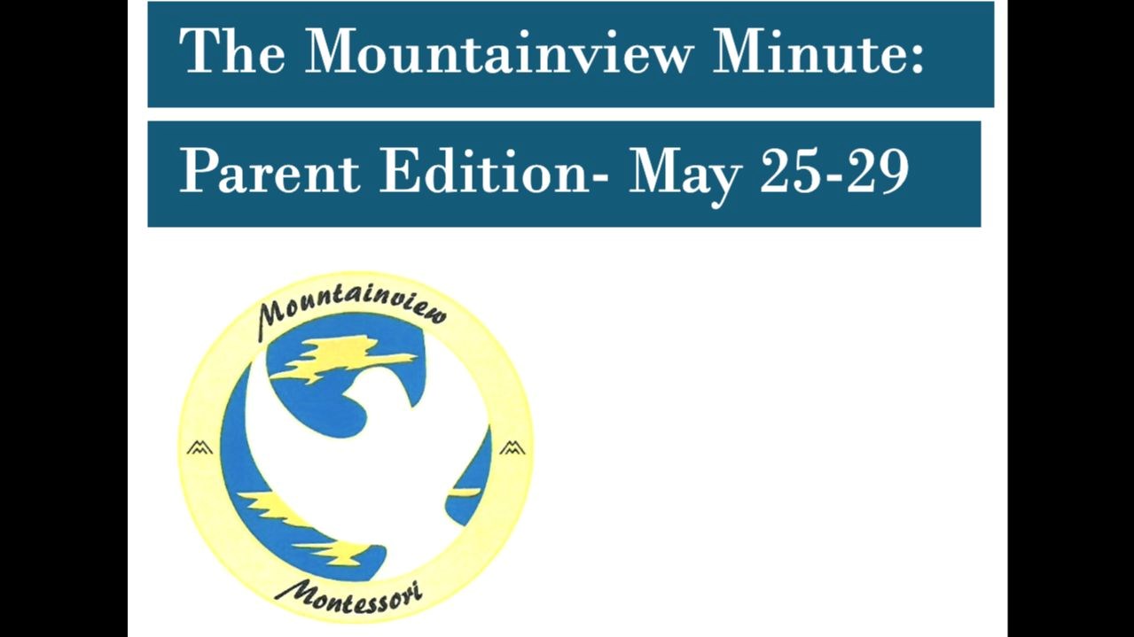 The Mountainview Minute May 25-29