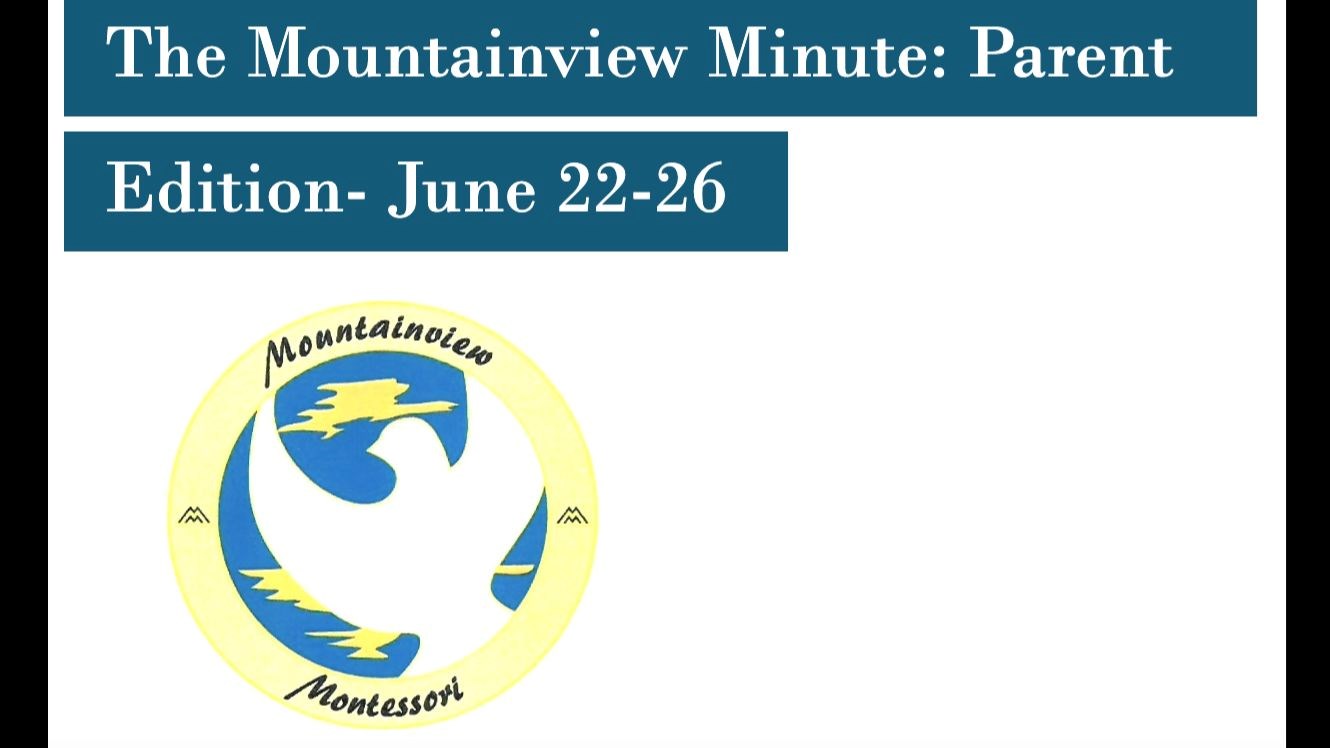 The Mountainview Minute June 22-26