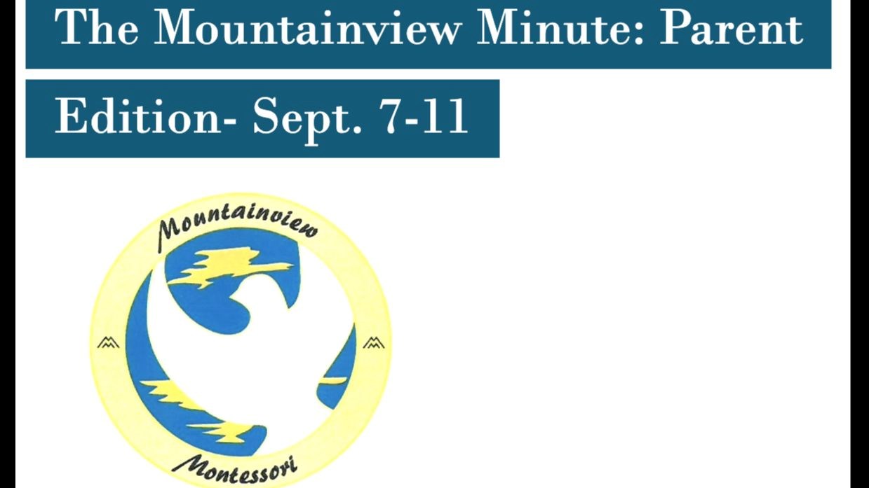 The Mountainview Minute: Sept.7-11 Welcome Back (info added)