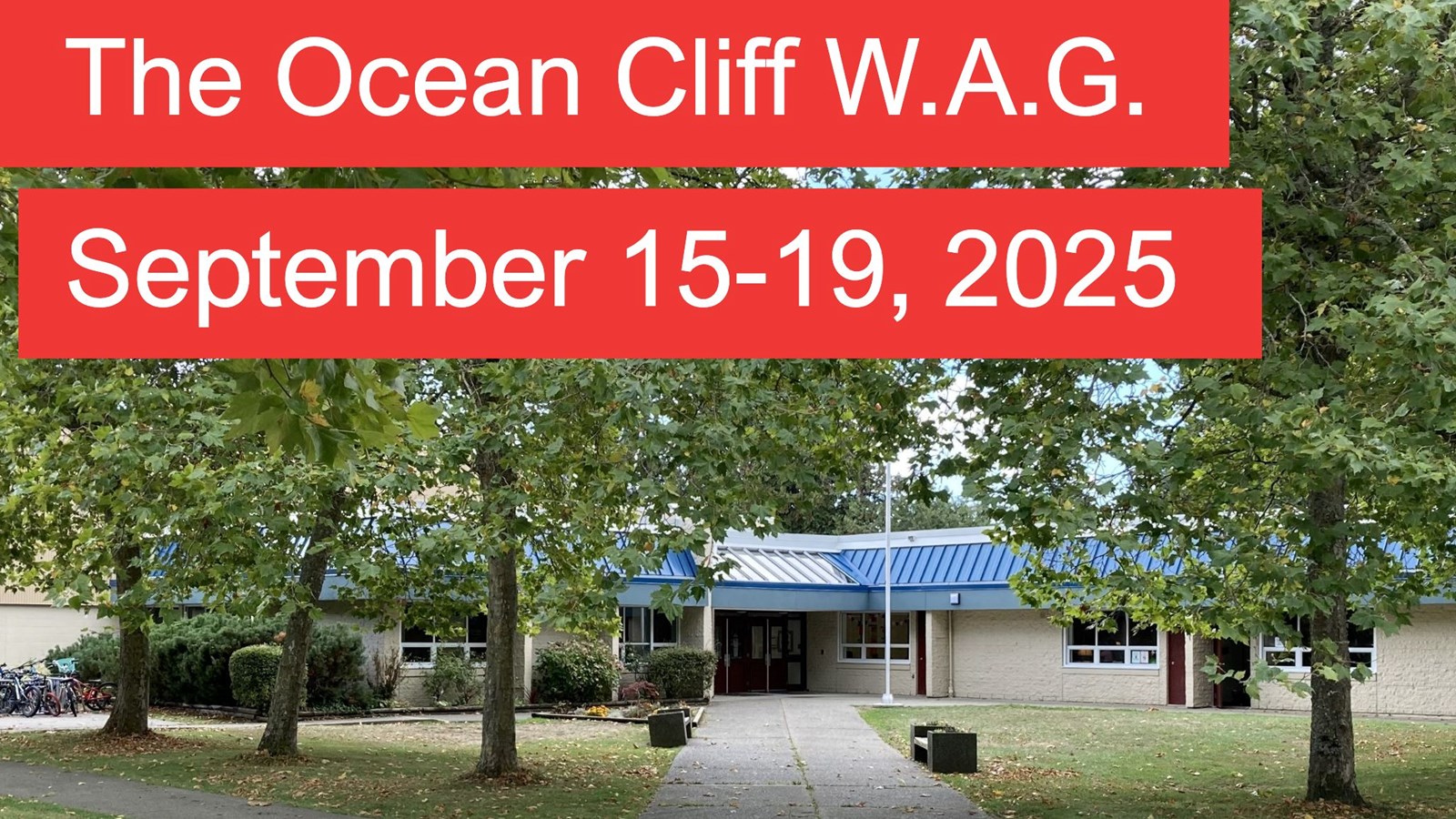 The Ocean Cliff WAG- September 15-19 2025