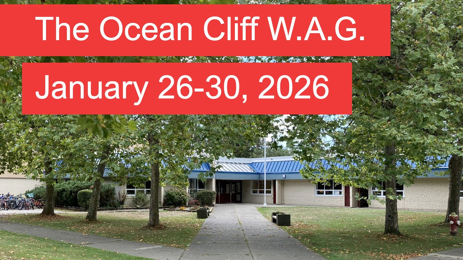 The Ocean Cliff WAG- January 26-30, 2026