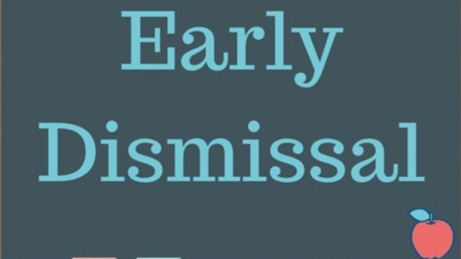 Early Dismissal