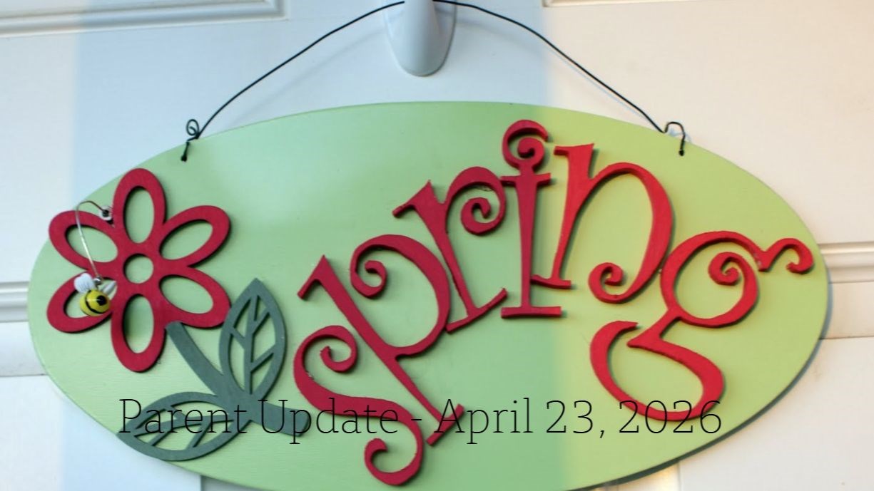 Parent Update - April 23, 2026