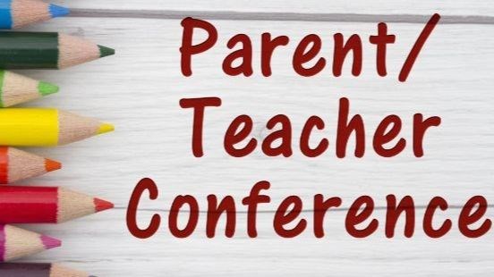 Parent/Teacher Conferences