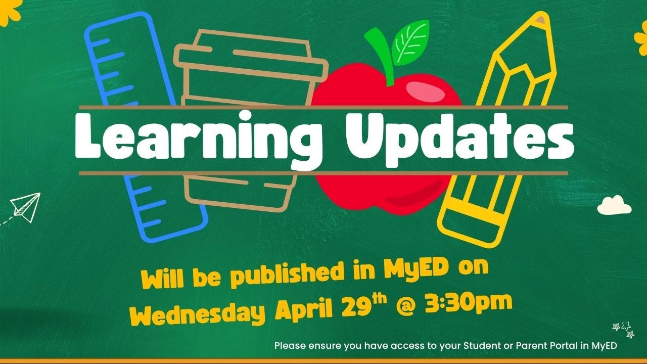 Learning Updates posted in MyED on Wednesday April 29th 2026.