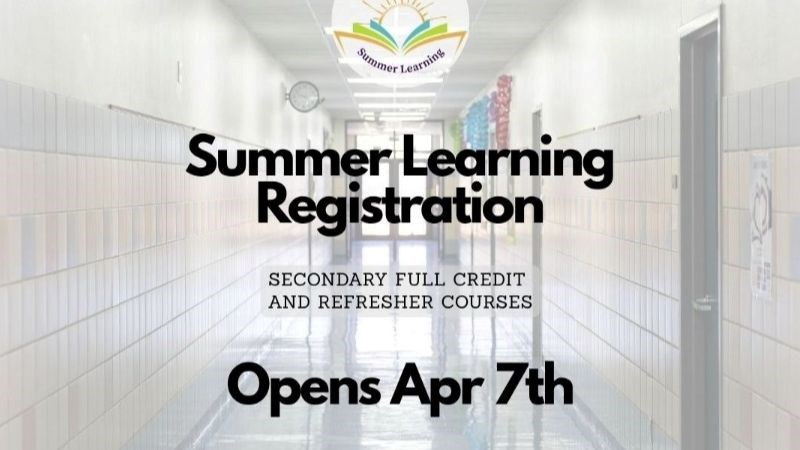 Summer School Registration Opens April 7th 2026