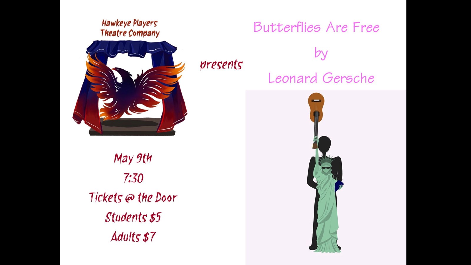 Hawkeye Players Presents - Butterflies are Free