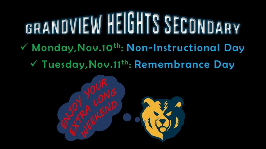 November 10th and 11th Reminder