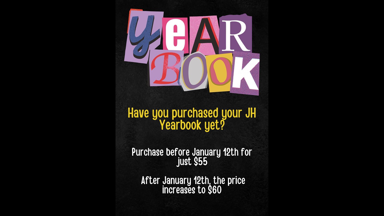 Have you purchased your JH Yearbook yet?
