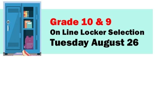 Grade 10 & Grade 9 : On Line Locker Selection