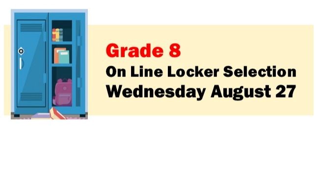 Grade 8 : On Line Locker Selection