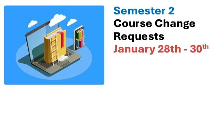 Semester 2 Course Change Requests