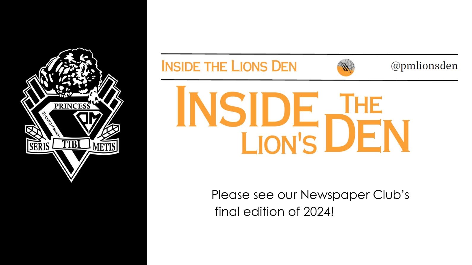 Inside The Lions Den - Final Edition
