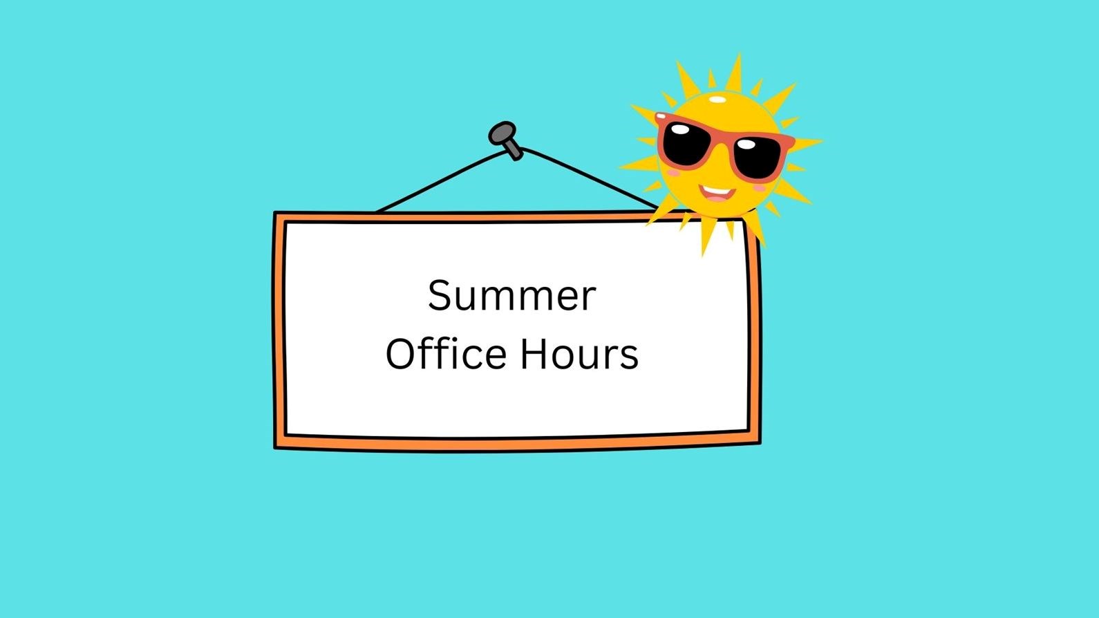 Summer Office Hours