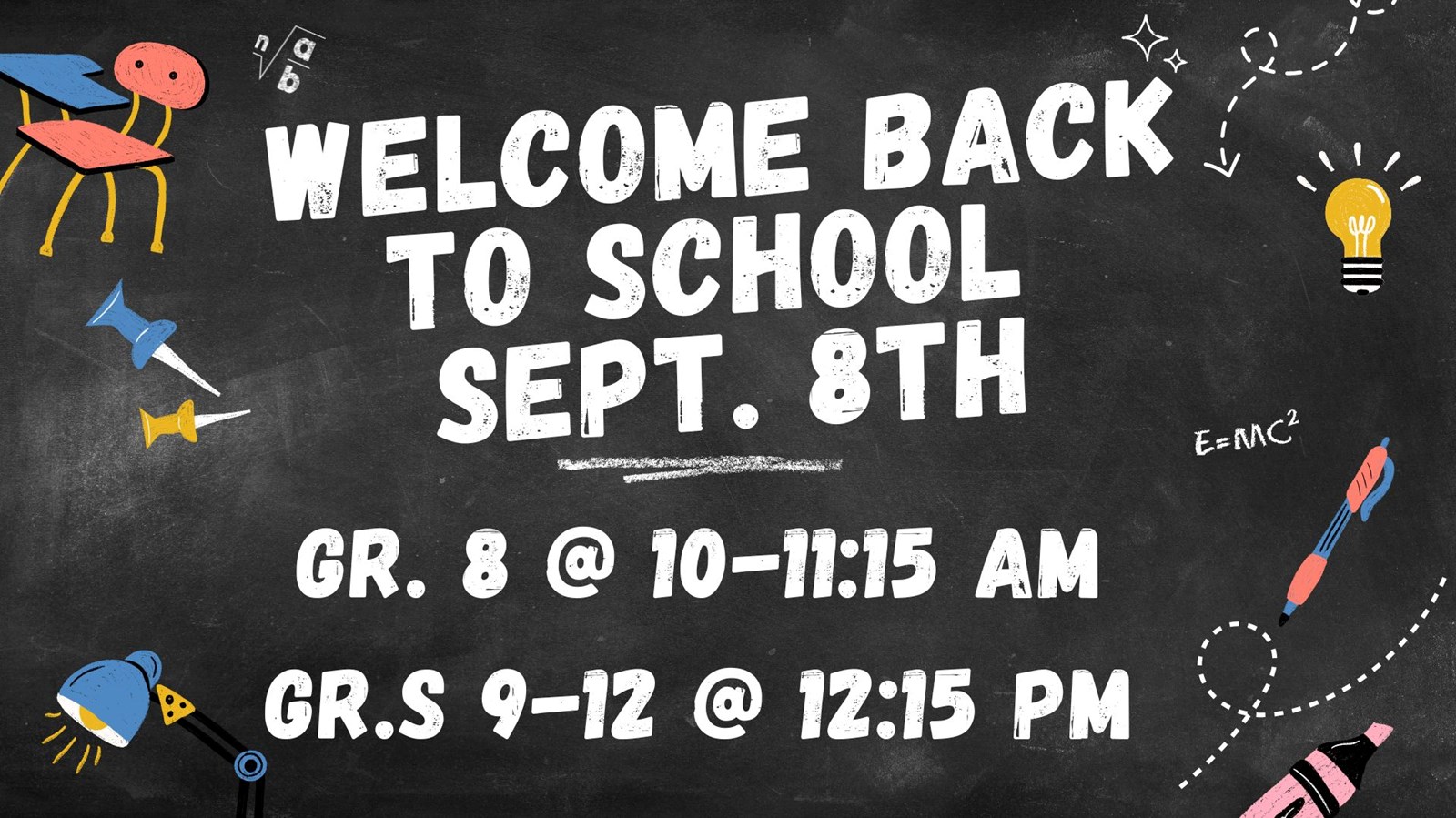 School Re-Opens September 8th