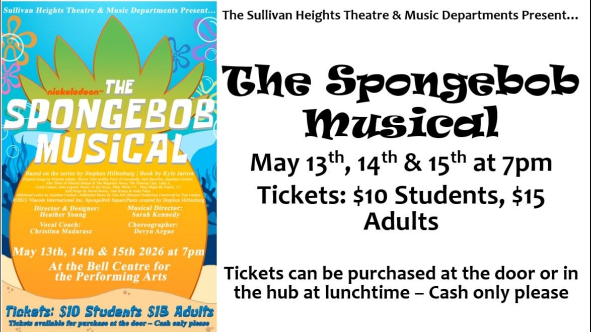 The Spongebob Musical - May 13, 14 & 15 at 7pm