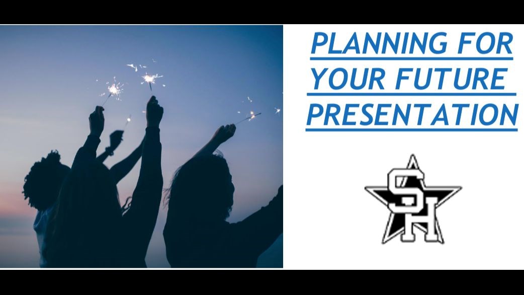 Planning For Your Future Assembly Slide Show