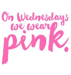 On Wednesdays WE wear PINK